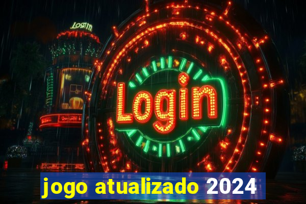 jogo atualizado 2024